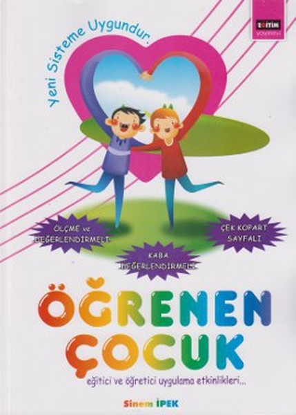 Öğrenen Çocuk  Eğitici ve Öğretici Uygulama Etkinlikleri