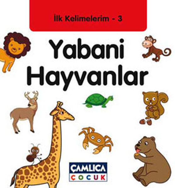 Yabani Hayvanlar  İlk Kelimelerim 3