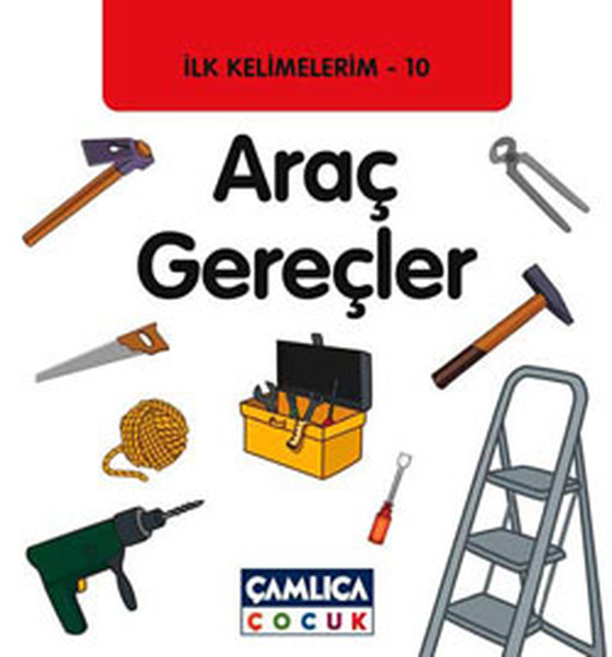 Araç Gereçler  İlk Kelimelerim 10