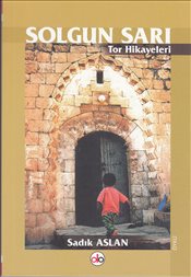 Solgun Sarı  Tor Hikayeleri