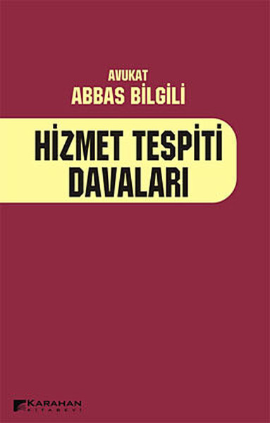 Hizmet Tespiti Davaları  UygulamaYargıtay Kararları