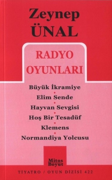 Radyo Oyunları  Büyük İkramiye  Elim Sende  Hayvan Sevgisi  Hoş Bir Tesadüf  Klemens  Normandi