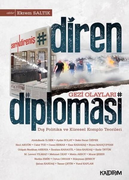 Diren Diplomasi  Gezi Olayları Dış Politika ve Küresel Komplo Teorileri