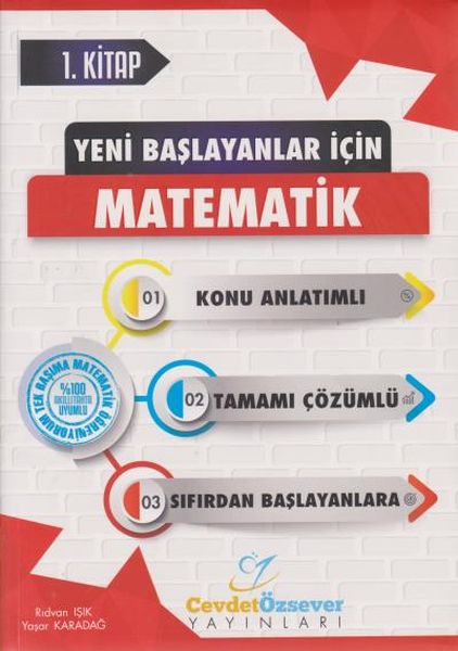 Cevdet Özsever Yeni Başlayanlar İçin Matematik Serisi 1 Kitap Tamamı Çözümlü Konu Anlatımlı