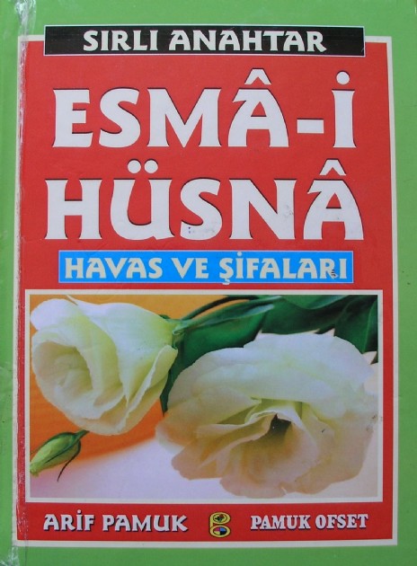 Sırlı Anahtar Esmai Hüsna Havas ve Şifaları Dua 141