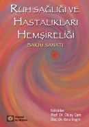 Ruh Sağlığı ve Hastalıkları Hemşireliği Bakım Sanatı Ciltli
