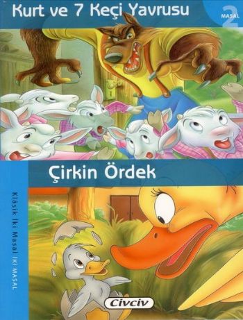 Kurt Ve 7 Keçi Yavrusu  Çirkin Ördek 2 Masal Birden