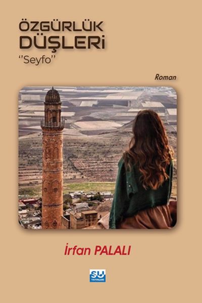 Özgürlük Düşleri  Seyfo
