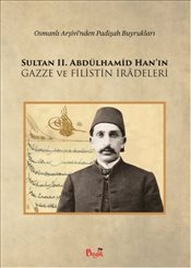 Sultan II Abdülhamid ve Filistin