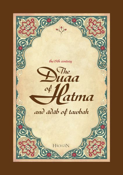 The Duaa of Hatma Hatme Duası ve Tövbe Adabı