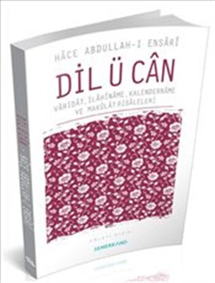 Dil ü Can  Varidat İlahiname Kalendername ve Makulat Risaleleri