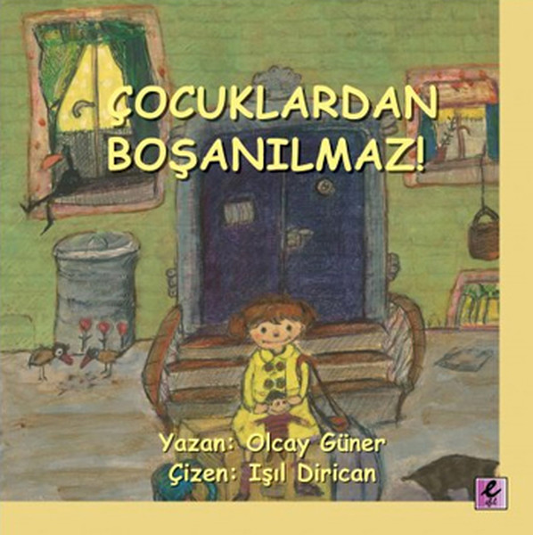Çocuklardan Boşanılmaz