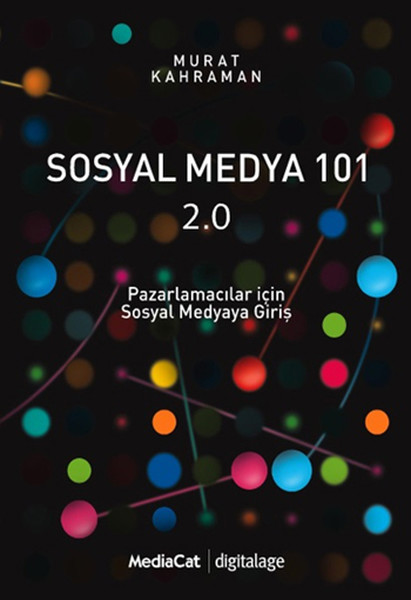 Sosyal Medya 101 20  Pazarlamacılar İçin Sosyal Medyaya Giriş