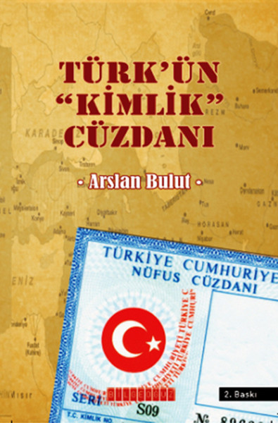 Türk’ün Kimlik Cüzdanı