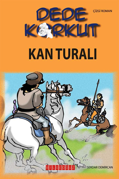 Dede Korkut  Kan Turalı Çizgi Roman