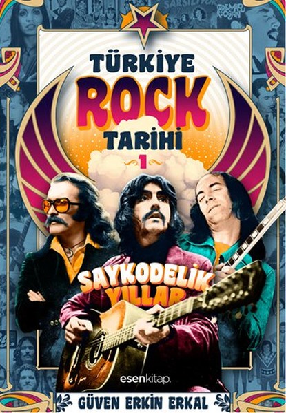 Türkiye Rock Tarihi 1  Saykodelik Yıllar