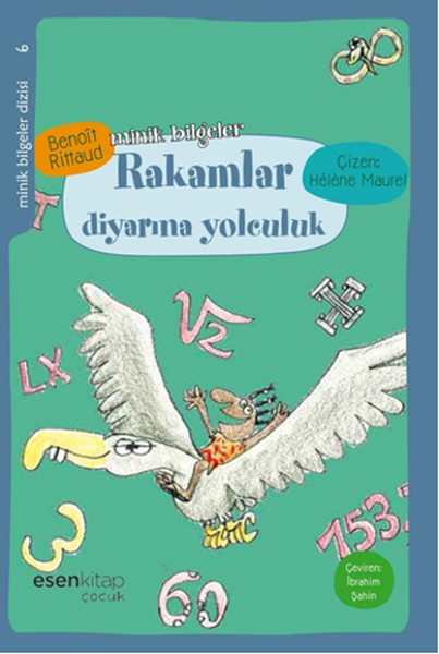 Rakamlar Diyarına Yolculuk  Minik Bilgeler Dizisi 6