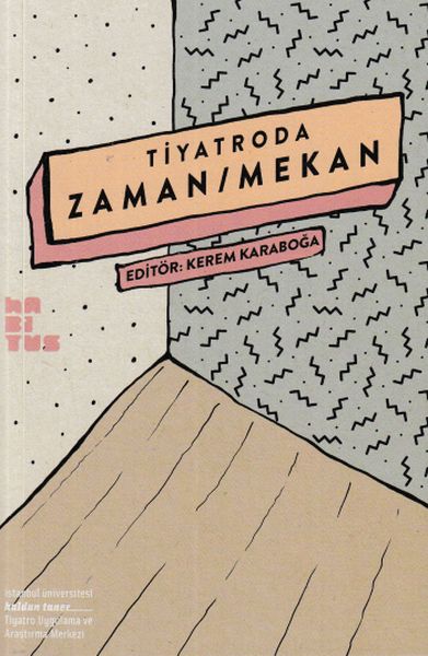 Tiyatroda Zaman Mekan
