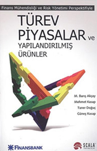Türev Piyasalar ve Yapılandırılmış Ürünler