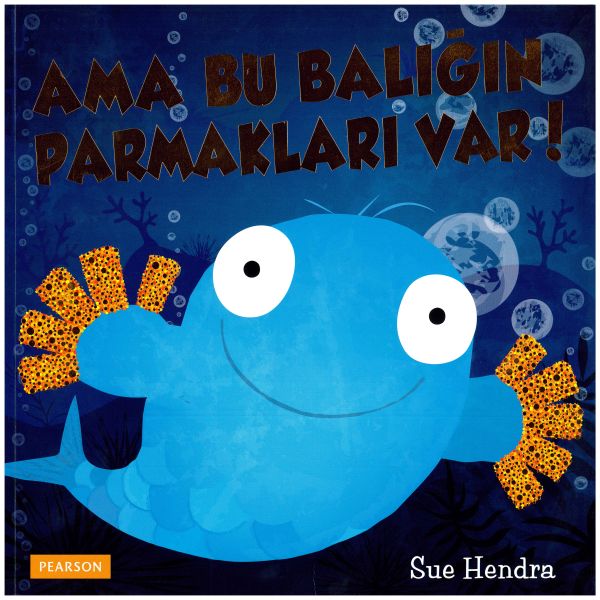 Ama Bu Balığın Parmakları Var