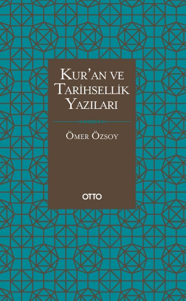 Kuran ve Tarihsellik Yazıları Ciltli