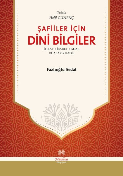 Şafiiler İçin Dini Bilgiler  tikat İbadet Adab Dualar Hadis