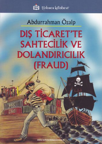 Dış Ticarette Sahtecilik ve Dolandırıcılık  Fraud