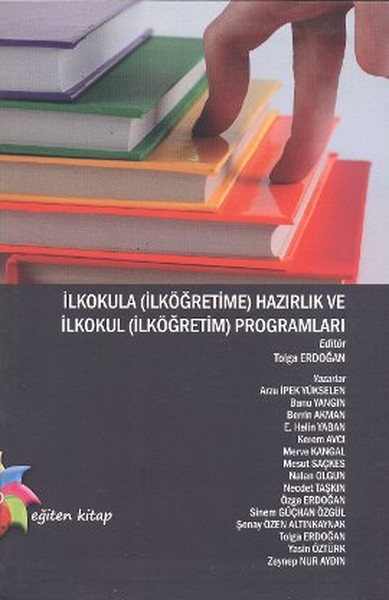 İlkokula İlköğretime Hazırlık ve İlkokul İlköğretim Programları