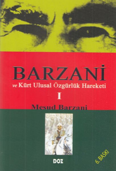 Barzani ve Kürt Ulusal Özgürlük Hareketi 1