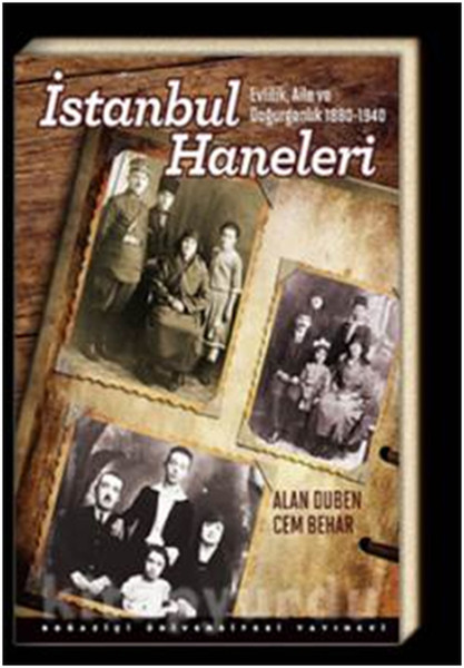 İstanbul Haneleri  Evlilik Aile ve Doğurganlık 18801940