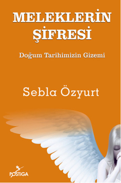 Meleklerin Şifresi  Doğum Tarihinizin Gizemi