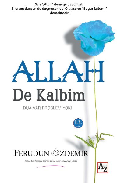 Allah cc de Kalbim  Dua Var Problem Yok
