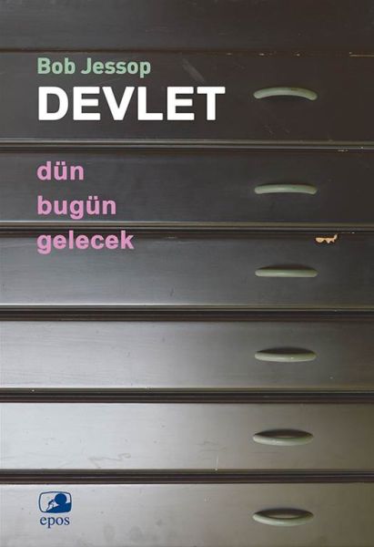 Devlet Dün Bugün Gelecek