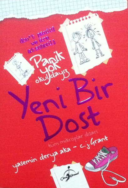 Panik Yok Okuldayız  Yeni Bir Dost