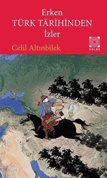 Erken Türk Tarihinden İzler