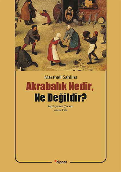 Akrabalık Nedir Ne Değildir