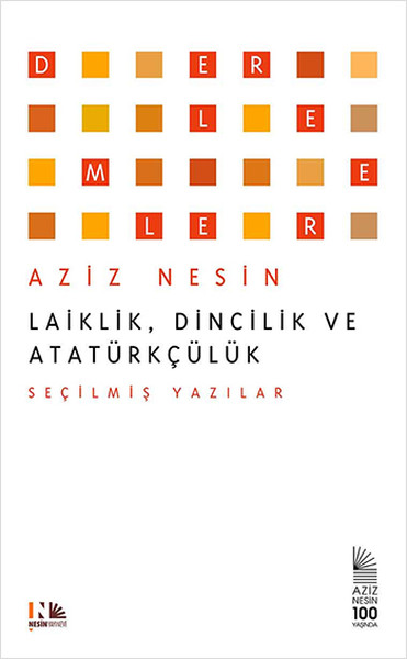Laiklik Dincilik ve Atatürkçülük