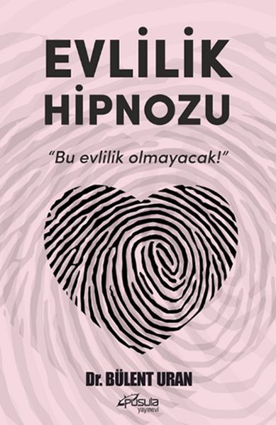 Evlilik Hipnozu  Bu Evlilik Olmayacak