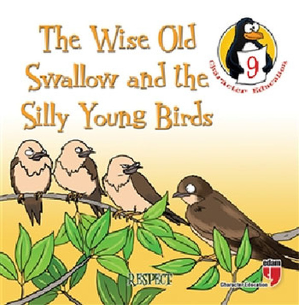 The Wise Old Swallow and the Silly Young Birds  Respect  Character Education Stories 9