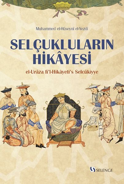 Selçukluların Hikayesi  ElUraza fi’lHikayeti’s Selcükiyye