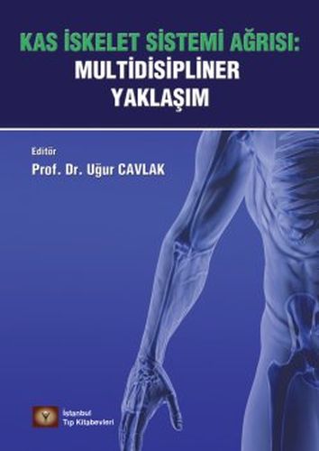 Kas İskelet Sistemi Ağrısı Multidisipliner Yaklaşım