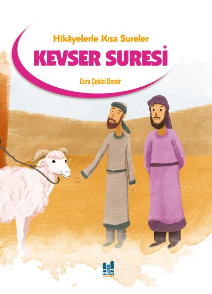 Hikayelerle Kısa Sureler  Kevser Suresi