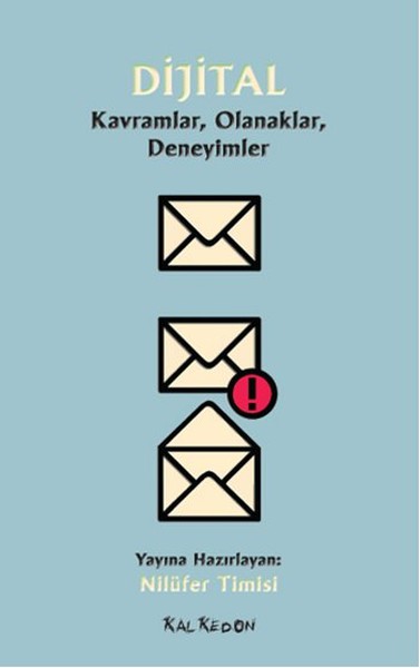 Dijital  Kavramlar Olanaklar Deneyimler