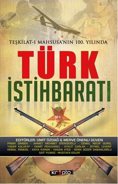 Teşkilatı Mahsusanın 100 Yılında Türk İstihbaratı