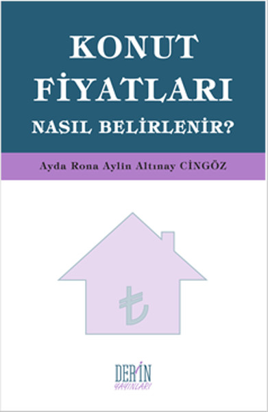 Konut Fiyatları Nasıl Belirlenir