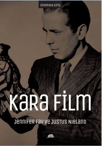 Sinemaya Giriş Kara Film  Sert Modernite ve Küreselleşme Kültürleri