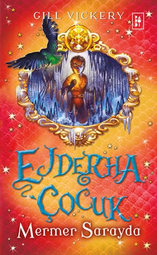 Ejderha Çocuk 3  Mermer Sarayda