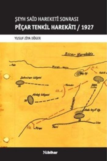 Şeyh Said Hareketi Sonrası Peçar Tenkil Harekatı  1927