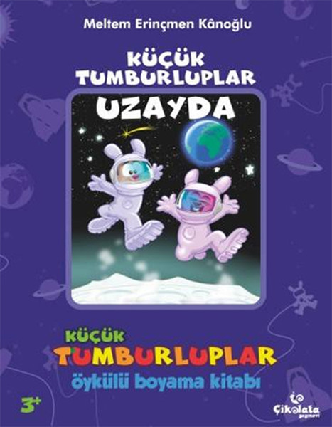 Küçük Tumburluplar  Uzayda Öykülü Boyama Kitabı