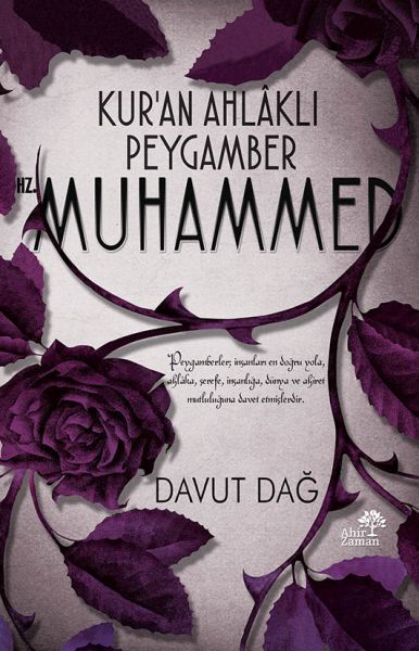 Kur’an Ahlâklı Peygamber Hz Muhammed